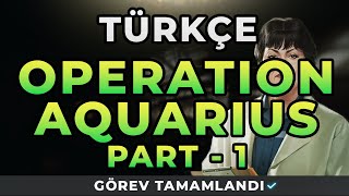 OPERATION AQUARIUS PART 1  THERAPIST TÜRKÇE Escape from Tarkov Görevi [upl. by Wrand]