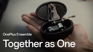 Together as One  OnePlus Ensemble x Google Wallet [upl. by Pontone146]