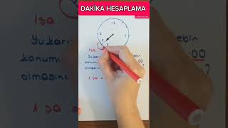 DAKİKA HESAPLAMA saat dakika [upl. by Swope109]