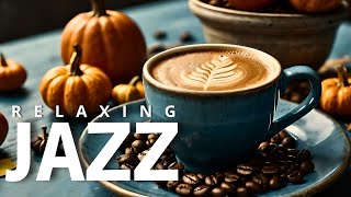 Gentle Jazz Melodies for Relaxing ☕ Relaxing Jazz Instrumental Music at Cozy Coffee Shop Vibes [upl. by Lashoh]