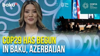 COP29 Climate Conference kicks off in Baku Azerbaijan – Highlights from Day 1 [upl. by Ecnaiva179]