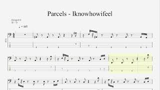 Parcels  Iknowhowifeel Bass Tabs [upl. by Orgell263]