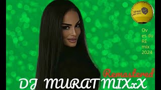 Super Sako Feat Oksy Avdalyan quotOV ES DUquot  🇦🇲Remastered Murat REmix 2024 [upl. by Mariana]