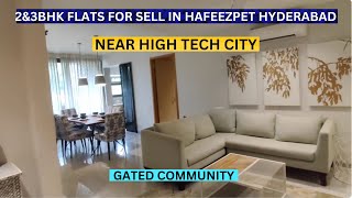 2Bhk amp 3Bhk Flats For Sale In Hyderabad  📞 8100293325 Near Hafeezpet Beside Hightech City [upl. by Ymrots]