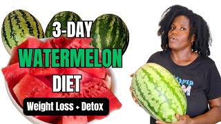 I Ate Watermelon for 3 Days and Lost Weight FAST [upl. by Cita856]