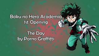 Boku no Hero Academia OP 1  The Day Lyrics [upl. by Anayik]