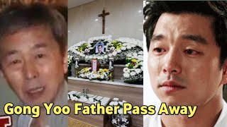 Breaking Actor Gong Yoo MOURN THE PASSING of his father His father was 78 years old [upl. by Beichner]