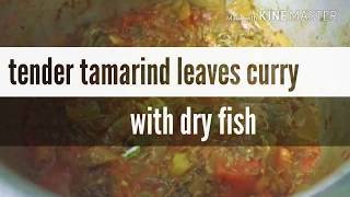 tender tamarind leaves dry fish currychinta chiguru yendu chepalu by Amruthas kitchen TV [upl. by Aisylla]