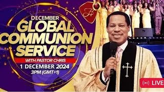 DECEMBER GLOBAL COMMUNION SERVICE amp GLOBAL DAY OF PRAYER WITH PASTOR CHRIS OYAKHILOME  MESSAGE CLIP [upl. by Ruprecht46]