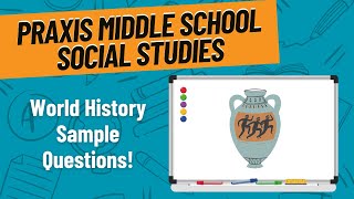 World History Practice Questions for Praxis Middle School Social Studies 5089 [upl. by Emil]