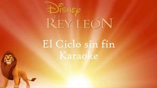 El ciclo sin fin  El rey león  Karaoke☀️🦁 [upl. by Ydoow477]