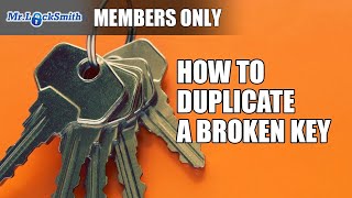 How to Duplicate a Broken Key  Mr Locksmith Video [upl. by Tichon]