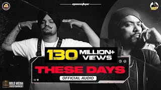 These Days Official Audio  Sidhu Moose Wala  Bohemia  The Kidd  Moosetape [upl. by Mastic590]