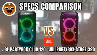 JBL PARTYBOX CLUB 120 vs JBL PARTYBOX STAGE 320 Specs Comparison  BrownChocoMilkBoy [upl. by Gustaf]