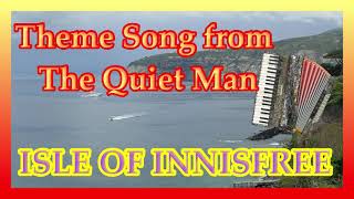 Theme Music  ISLE OF INNISFREE  Accordion amp Vocal [upl. by Ynna451]