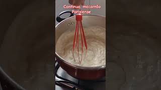 Parte 04 Como fazer macarrão Parisiense comidatipica macarraocremoso culinaria shorts [upl. by Ming]