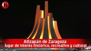 Atizapán de Zaragoza lugar de interés histórico recreativo y cultural [upl. by Arrek]