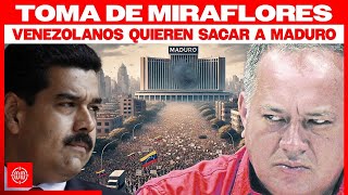 ¡TOMA DE MIRAFLORES ¡VENEZOLANOS quieren SACAR a MADURO [upl. by Dirgis]