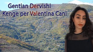 Gentian Dervishi  Kenge per Valentina Cani Official Video 4K [upl. by Casaleggio]