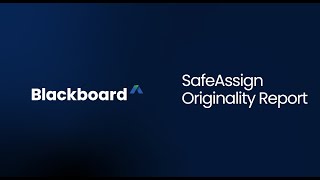 SafeAssign  Originality Report  Blackboard [upl. by Iago]