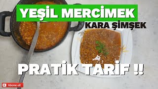 ÇOK KOLAY  YEŞİL MERCİMEK YEMEĞİ  PRATİK TARİF [upl. by Halbert262]