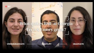 What makes BME at Georgia Tech and Emory great [upl. by Milburr]