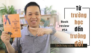 Từ trường học đến trường đời I Review sách hay [upl. by Peisch]