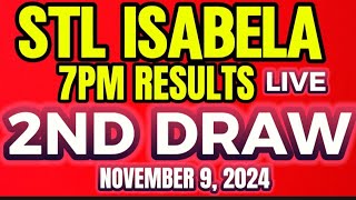 STL ISABELA 7PM DRAW RESULT NOVEMBER 92024 [upl. by Leggett]