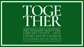 Living Faith LIVE  Saturday 5th 2022  Together Marriage amp Family Conference Pastor Greg G … [upl. by Giule676]