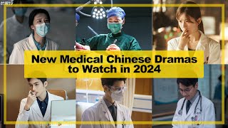 NEW【Medical】CHINESE Dramas to Watch in《2024》┃ MustWatch Hospital Drama Series [upl. by Indnahc]