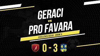 Geraci  Pro Favara  Eccellenza Sicilia  Highlights amp Goals [upl. by Asa143]