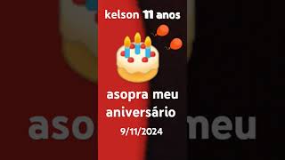 11 anos kelson [upl. by Maggee]