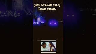 Jadu hai nasha hai song by shreya ghoshalshreya ghoshal songshreya live concertJism song [upl. by Madonia]