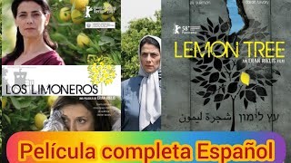 EL ARBOL DE LIMA  LOS LIMONEROS 2008 Eran Riklis PELÍCULA COMPLETA en Español  BICHO COMUNITARIO [upl. by Ajat]