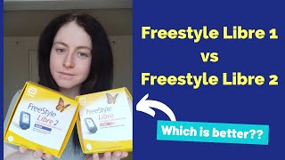 Freestyle Libre 1 vs Freestyle Libre 2 Which is REALLY better [upl. by Hiram794]