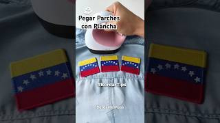 Pegar parches con Plancha shorts tutorial parchebordado banderadevenezuela [upl. by Erdnaed]