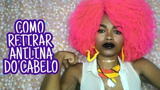 COMO RETIRAR ANILINA DO CABELO  POR LUANE CARENINA [upl. by Netnert]