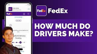 How Much Do FedEx Drivers Make [upl. by Aurie616]