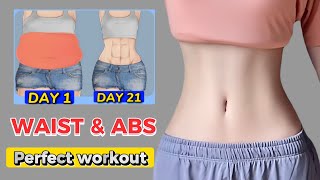 Waist And Abdominal Exercises  8min Perfect Workout To Reduce Belly Fat Slim Waist at Home [upl. by Donica]