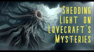 Revealing Lovecrafts Secrets What no one tells you about Cosmic Horror [upl. by Ylrbmik]