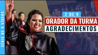 Discurso de formatura homenagem e agradecimentos  PARTE 2 [upl. by Yrrep]