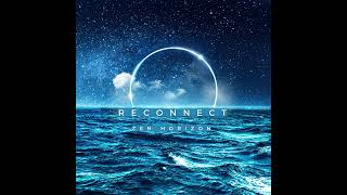 Reconnect  ZenHorizon [upl. by Anotyal]