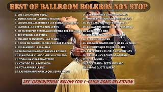 Best of American Rhythm Boleros Nonstop Music  Boleros Ballroom Dancing [upl. by Iblehs]