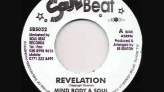 Mind Body amp Soul  Revelation [upl. by Notse]