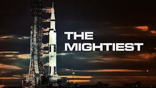 The Mightiest  Tribute to the Saturn V Rocket [upl. by Marianne]