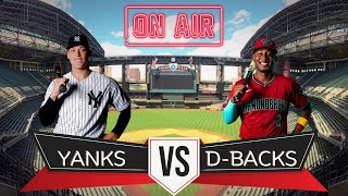 New York Yankees vs Arizona Diamondbacks  Live Play by Play and Reactions [upl. by Adnov]