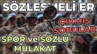 SÖZLEŞMELİ ER SPOR MÜLAKATI VE SÖZLÜ MÜLAKATI  ÇIKMIŞ SORULAR [upl. by Wilona]