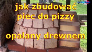 jak zbudować piec do pizzy opalany drewnem [upl. by Nnairret]