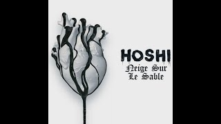 Hoshi  Neige sur le sable conceptkaraoke [upl. by Annert]