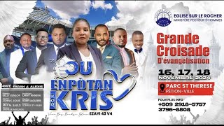 Ou enpotan pou Kris “Croisade evangelik en Haiti” [upl. by Acnaiv]